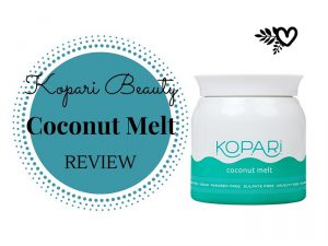 Kopari Coconut Melt Review