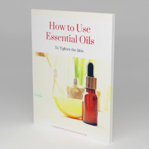 How to Use Essential Oils to Tighten the Skin Ebook 3D Cover